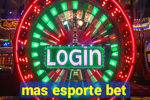 mas esporte bet